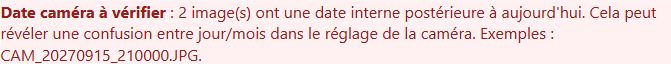 Une date future est signalée en rouge ; la caméra peut avoir été mal réglée.